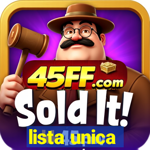 lista unica